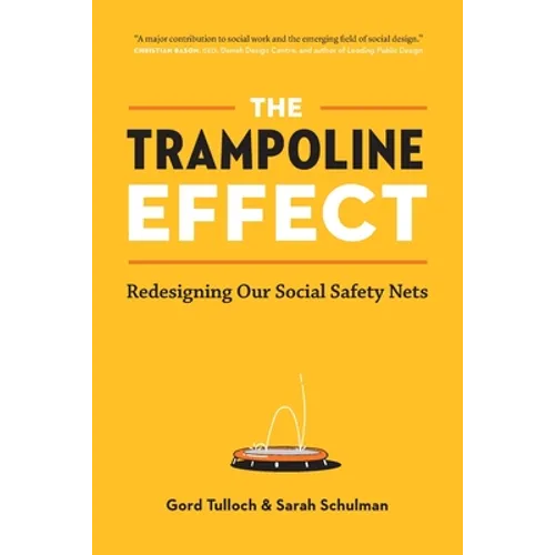 The Trampoline Effect: Redesigning our Social Safety Nets - Paperback