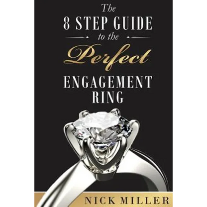 The 8-Step Guide to the Perfect Engagement Ring - Paperback