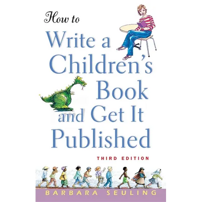 How to Write a Children's Book and Get It Published - Paperback