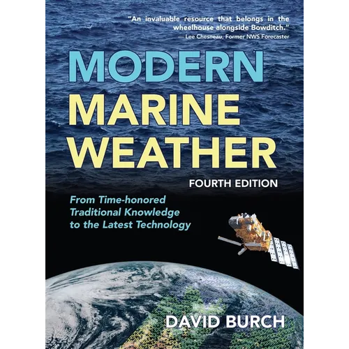 Modern Marine Weather: From Time-honored Traditional Knowledge to the Latest Technology - Hardcover