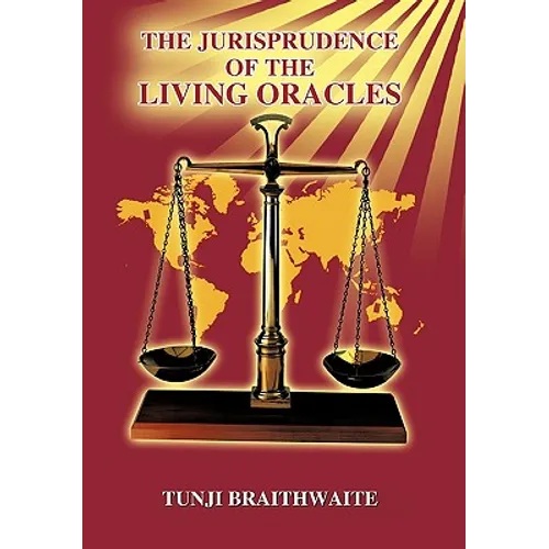 The Jurisprudence of the Living Oracles - Hardcover