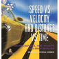 Speed vs Velocity and Distance vs Time Solving Distance, Time, Velocity and Speed Problems Grade 6-8 Physical Science - Hardcover