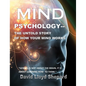 MIND Psychology: The Untold Story of How Your Mind Works - Hardcover