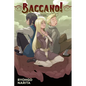 Baccano!, Vol. 15 (Light Novel): 1710 Crack Flag - Hardcover