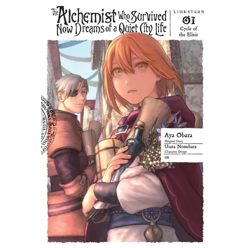 The Alchemist Who Survived Now Dreams of a Quiet City Life II, Vol. 1 (Manga): Cycle of the Elixir Volume 1 - Paperback