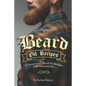 Beard Oil Recipes: 50 Homemade Beard Oil Recipes with Essential Oils - Paperback