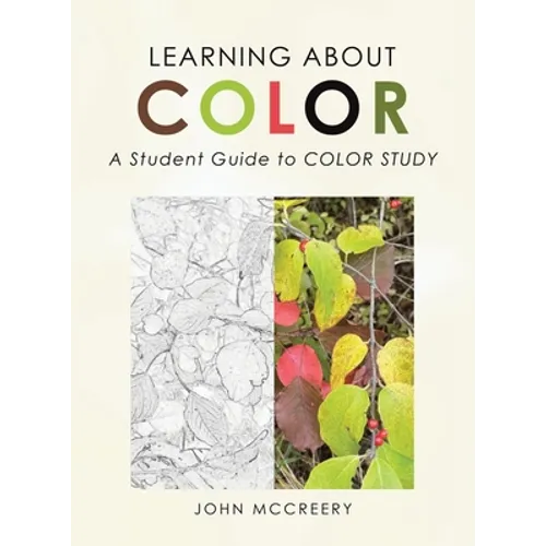 Learning About Color: A Student Guide to Color Study - Hardcover