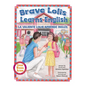Brave Lolis Learns English / LA VALIENTE LOLIS APRENDE INGLÉS - Hardcover