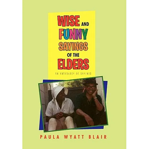 Wise And Funny Sayings Of The Elders - Hardcover