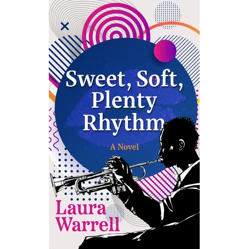 Sweet, Soft, Plenty Rhythm - Library Binding