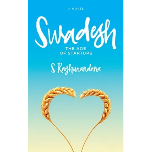 Swadesh: The Age of Startups - Paperback