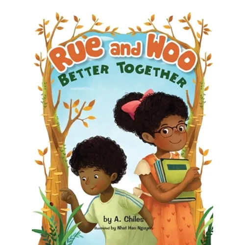 Rue and Woo Better Together - Hardcover