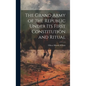 The Grand Army of the Republic Under Its First Constitution and Ritual - Hardcover