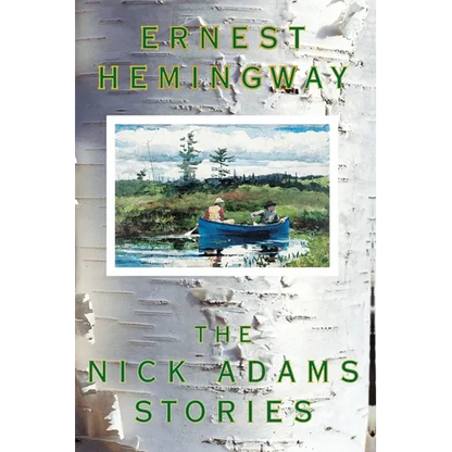 The Nick Adams Stories - Paperback
