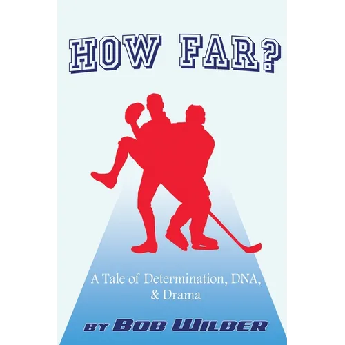 How Far? A Tale of Determination, DNA, and Drama - Paperback