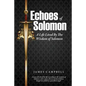 Echoes of Solomon - Paperback