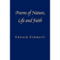 Poems of Nature, Life and Faith - Paperback