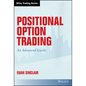 Positional Option Trading: An Advanced Guide - Hardcover