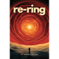 re-ring: Neah Bey Book 2 - Paperback