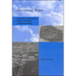 Governing Water: Contentious Transnational Politics and Global Institution Building - Paperback