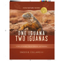 One Iguana, Two Iguanas: A Story of Accident, Natural Selection, and Evolution - Hardcover