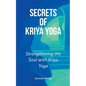 Secrets of Kriya Yoga - Paperback
