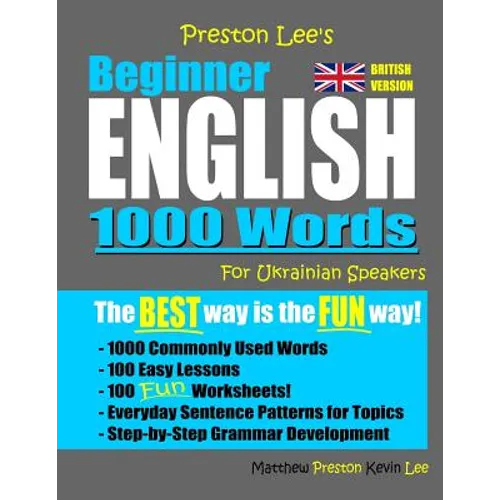 Preston Lee's Beginner English 1000 Words For Ukrainian Speakers (British Version) - Paperback