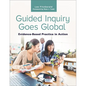 Guided Inquiry Goes Global: Evidence-Based Practice In Action - Paperback
