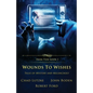 Wounds to Wishes: Tales of Mystery and Melancholy - Paperback