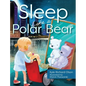 Sleep Like a Polar Bear - Hardcover