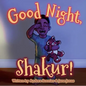 Good Night, Shakur!: A Shakur Series Board Book - Board Book