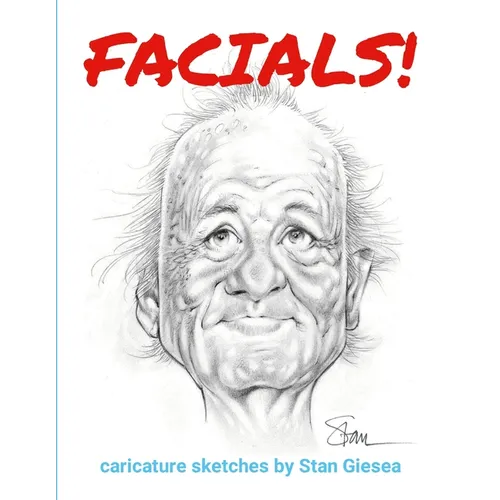 Facials!: caricature sketches by Stan Giesea - Paperback