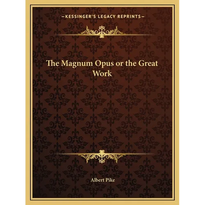 The Magnum Opus or the Great Work - Paperback