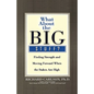 What about the Big Stuff?: Finding Strength and Moving Forward When the Stakes Are High - Hardcover
