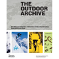 The Outdoor Archive: The Ultimate Collection of Adventure & Sporting Graphics, Illustrations and Gear - Hardcover