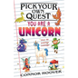 Pick Your Own Quest: You Are A Unicorn - Paperback