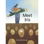 Meet Iris - Hardcover