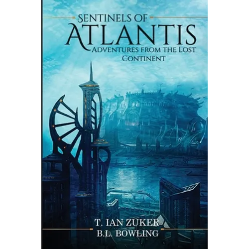 Sentinels of Atlantis - Paperback