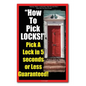 Picking - Picks - Locksmith - How To Lock Pick - How Can You Pick A Lock - How To Pick LOCKS! Pick A Lock in 5 seconds or Less Guaranteed! - Paperback