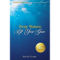 Deep Waters: Lift Your Gaze - Paperback