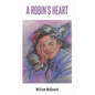 A Robin's Heart - Paperback