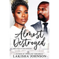 Almost Destroyed - Paperback