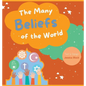 The Many Beliefs of the World - Hardcover