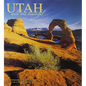 Utah Wild and Beautiful - Hardcover