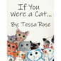 If You Were a Cat... - Paperback