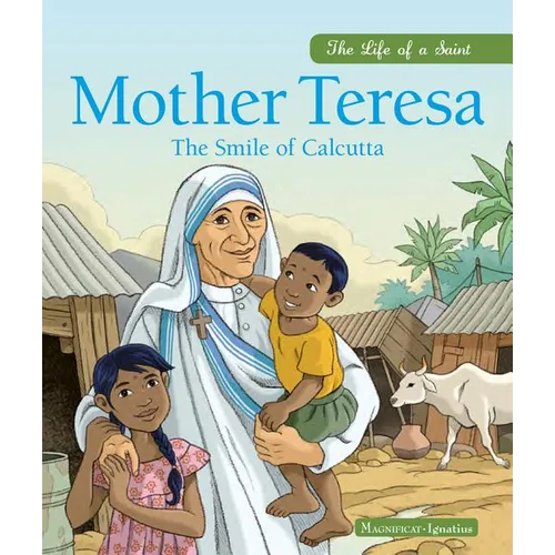 Mother Teresa: The Smile of Calcutta - Hardcover