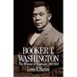 Booker T. Washington: The Wizard of Tuskegee 1901-1915 - Paperback