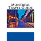 Montreal Travel Guide - Paperback