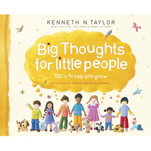 Big Thoughts for Little People: Abc's to Help You Grow - Hardcover