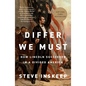 Differ We Must: How Lincoln Succeeded in a Divided America - Paperback